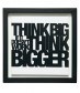 Think Bigger